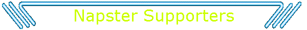 Napster Supporters