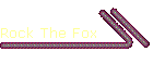 Rock The Fox